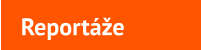 Reportáže