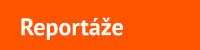 Reportáže
